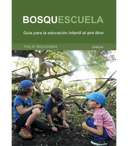 Bosquescuela | Guía para la Educación Infantil al Aire Libre
